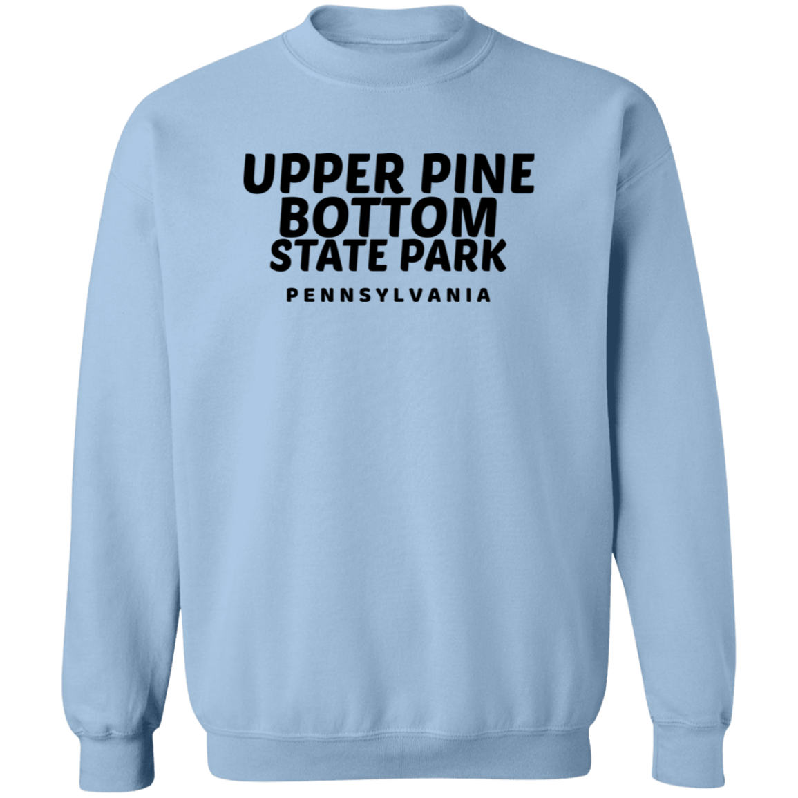 Upper Pine Bottom State Park Sweatshirt